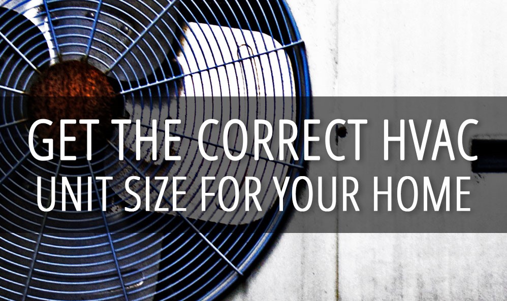 Why the Size of Your HVAC System is So Important